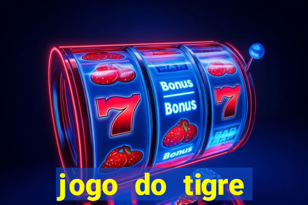 jogo do tigre gratis teste